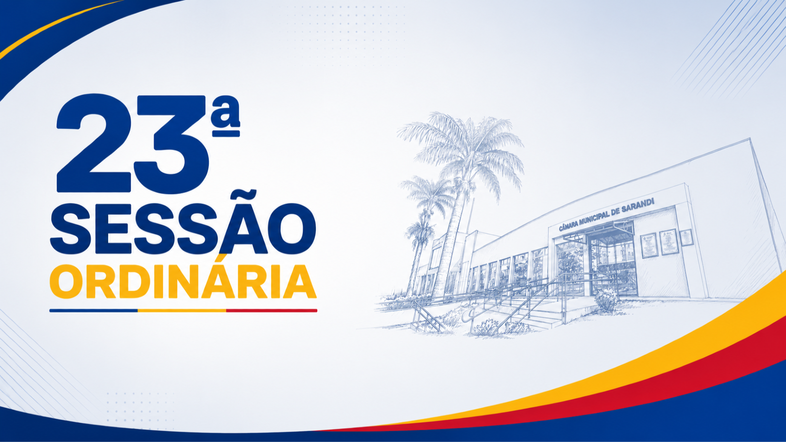 Câmara de Sarandi realiza 23ª Sessão Ordinária 